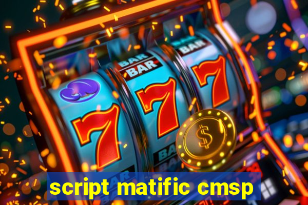 script matific cmsp